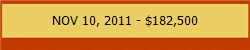NOV 10, 2011 - $182,500